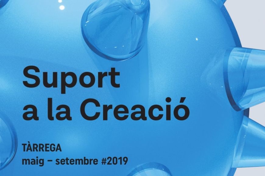 Nueva etapa del Suport a la Creació de FiraTàrrega Nueva etapa del Suport a la Creació de FiraTàrrega