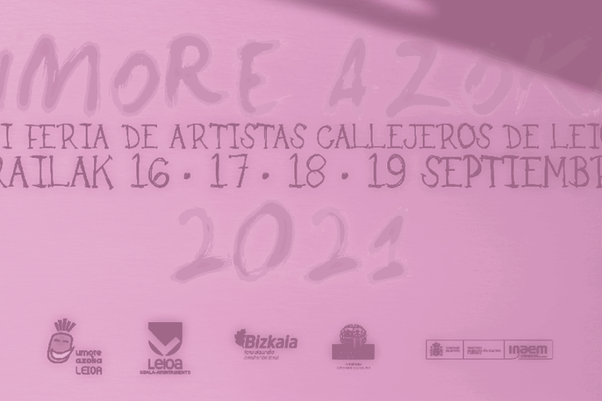 Umore Azoka Leioa - Feria de Artistas Callejeros se celebrará en septiembre
