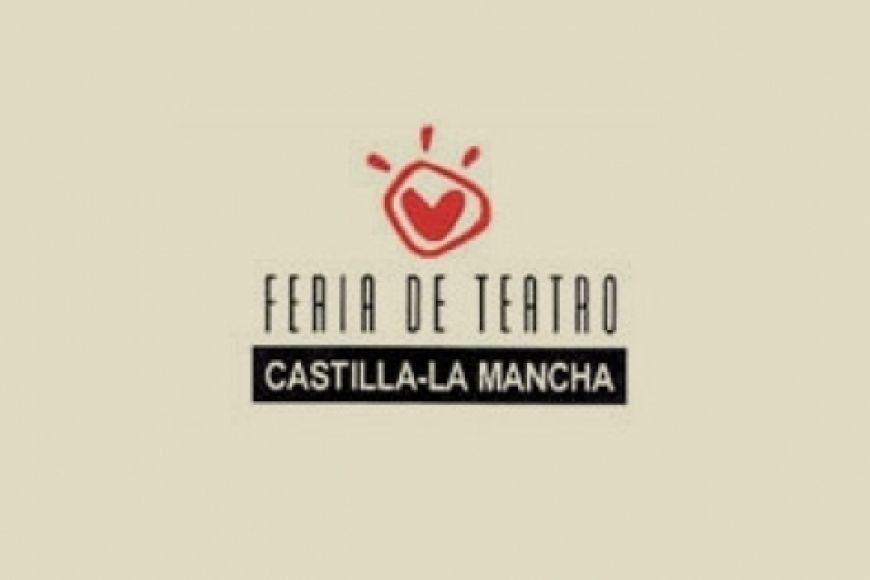 XVI FERIA DE ARTES ESCÉNICAS DE CASTILLA-LA MANCHA Albacete, 17-19 de abril XVI FERIA DE ARTES ESCÉNICAS DE CASTILLA-LA MANCHA Albacete, 17-19 de abril