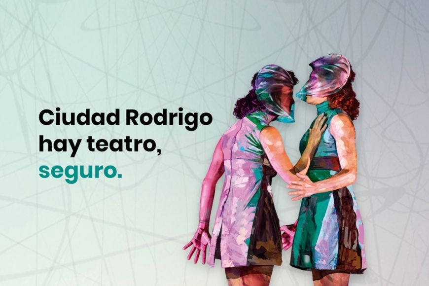 23 Feria de Teatro de Castilla y León. Ciudad Rodrigo: 25 al 29 de agosto 23 Feria de Teatro de Castilla y León. Ciudad Rodrigo: 25 al 29 de agosto