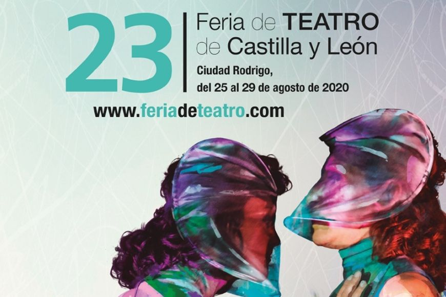 La Feria de Teatro de Castilla y León se celebrará del 25 al 29 de agosto La Feria de Teatro de Castilla y León se celebrará del 25 al 29 de agosto